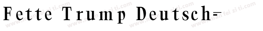 Fette Trump Deutsch字体转换